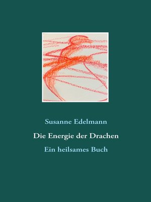 cover image of Die Energie der Drachen